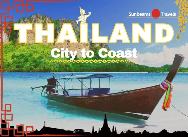 Thailand : City to Coast